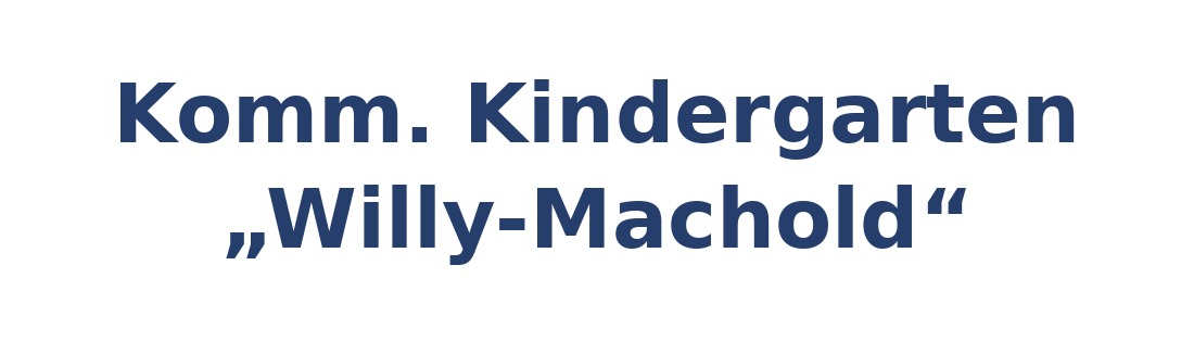 Komm. Kindergarten „Willy-Machold“